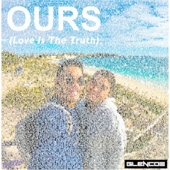 OURS(Love Is The Truth)