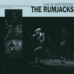 The Rumjacks - Bloodsoaked In Chorus LIVE FIXED