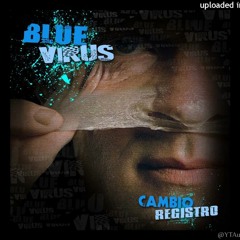 Blue Virus - Sedici (ft. MadMan & Esse - P)