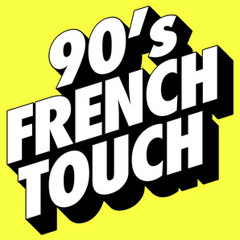90´S FRENCH TOUCH