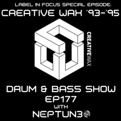 Drum & Bass Show Ep177 - Label In Focus : Creative Wax '93-'95