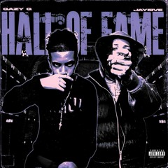 Gazy G & Jay5ive — Hall of Fame