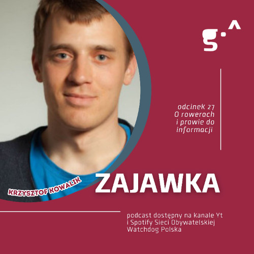 Zajawka. Podcast Watchdoga. Odc. 27 O rowerach i prawie do informacji