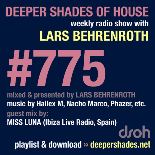 DSOH #775 Deeper Shades Of House w/ guest mix by MISS LUNA