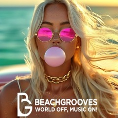 House Session - Beachgrooves Radio #21