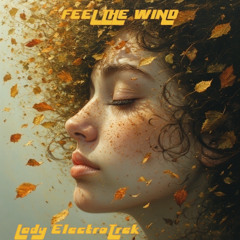 Feel The Wind