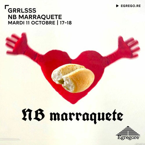 GRRLSSS - NB Marraquete (Octobre 2022)