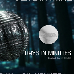Days In Minutes / Episode 097 / May 2025