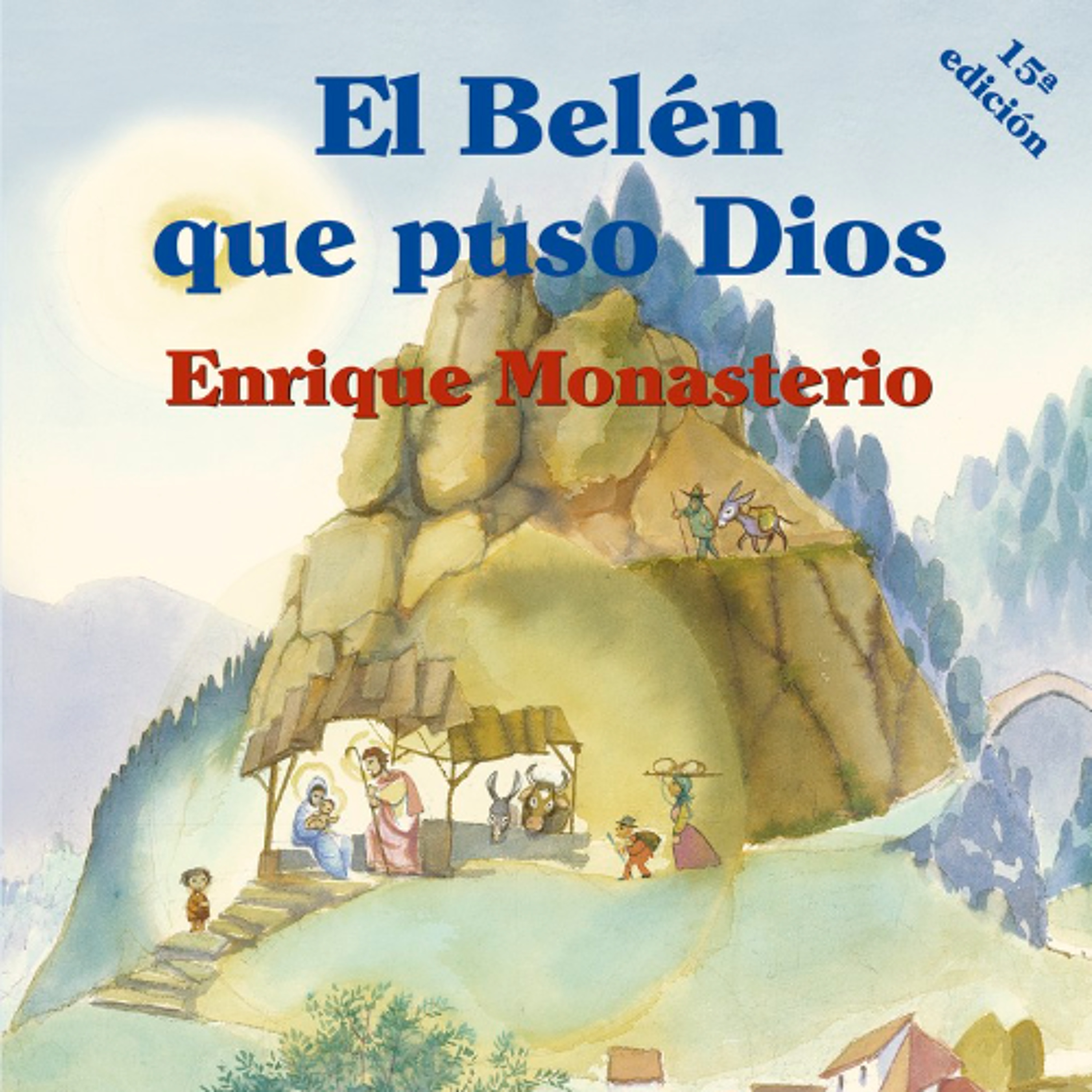 07. El pastorcillo tonto | El Belén que puso Dios
