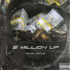 2 Million Up Remix