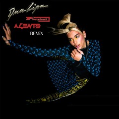 Dua Lipa-Physical(AGENTS Remix)