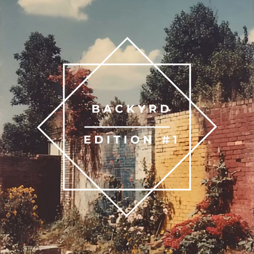 BACKYRD EDITION #1