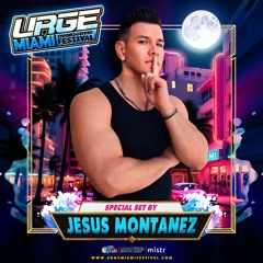 URGE 2024 Festival Exclusive Set by Jesus Montanez