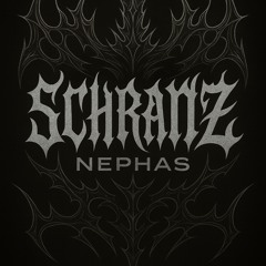 NEPHAS - SCHRANZ III // SØMEGEAR