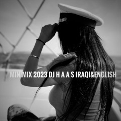 ميني مكس اغاني 2023 mini mix - DJ HAAS - عراقي - اجنبي