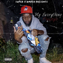 Ss Rico - My Everything (Freestyle)