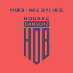 BFF234 MAAKER - Make Some Noise (FREE DOWNLOAD)