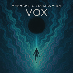 VOX x. VIA MACHINA
