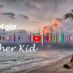 Nostalgia Another Kid Free Music And Entertainment