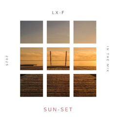 Mixing-Diaries 032 (SUN-SET)