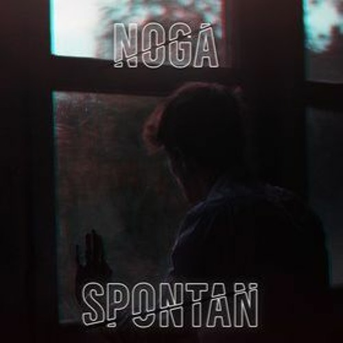 Noga -  spontan