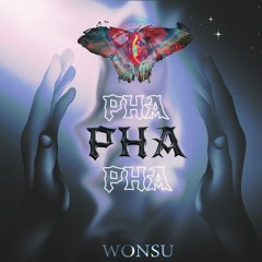 "Pha" - WONSU
