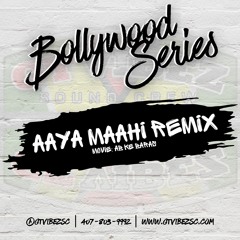 GTViBEZSC - Ab Ke Baras - Aaya Maahi [Remix]