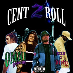 CENT2ROLL (feat.  ENO X DIRTY)