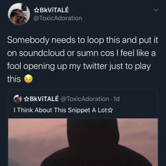 ToxicAdoration Fav Snippet