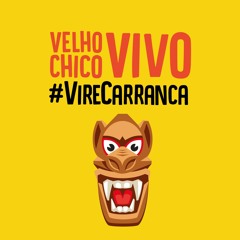 Jingle VIVA O VELHO CHICO VIVO - Virecarranca 2020 - Versão 1
