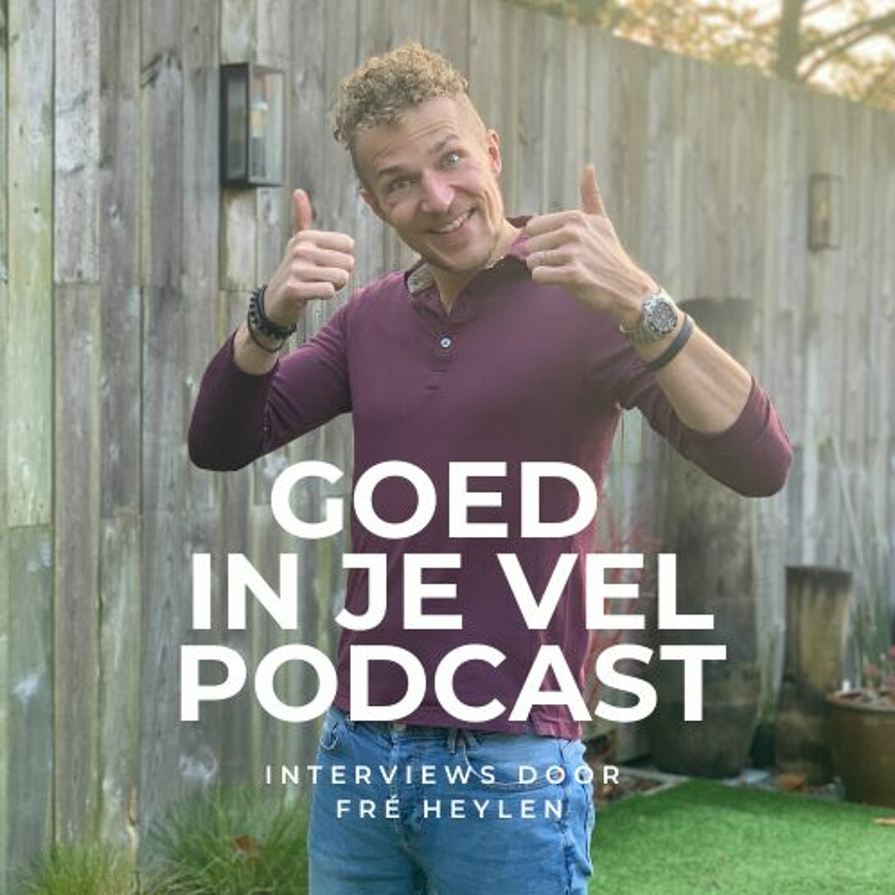 Goed in je Vel-podcast
