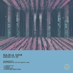 Najela Soir - Error 011 [ROMEP037] [PREMIERE]