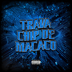 TRAVA CHIP DE MACACO