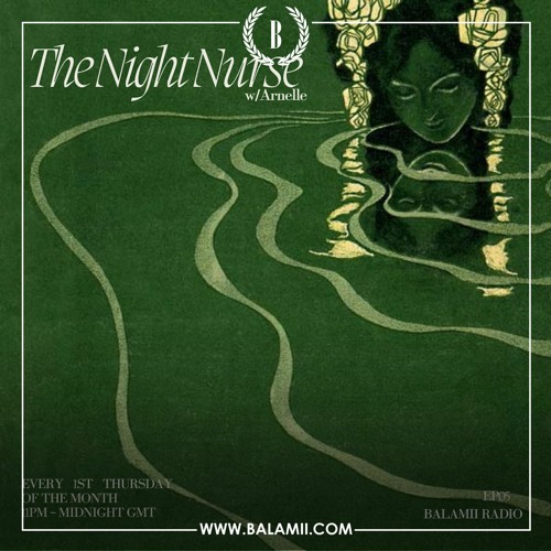 The Night Nurse w/ Arnelle - May 2023