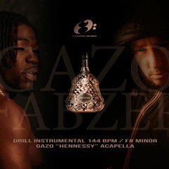 FABZER MUSIC X GAZO "Hennessy" Acapella - Drill Instrumental [144bpm/F# Minor]