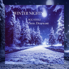Winter Nights ❄️ - SGG STEEZ (Prod. Dedframe)