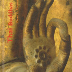 [Read] EPUB 🗂️ Thai Buddhas by  Dawn F. Rooney [EBOOK EPUB KINDLE PDF]