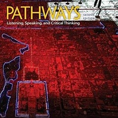 [View] PDF 💘 Pathways: Listening, Speaking, and Critical Thinking 4 by  Rebecca Tarv