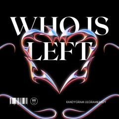 Who Is Left