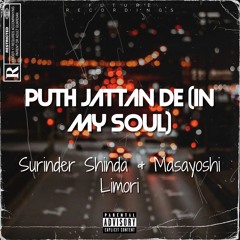 Puth Jattan De (In My Soul) - Surinder Shinda & Masayoshi Limori