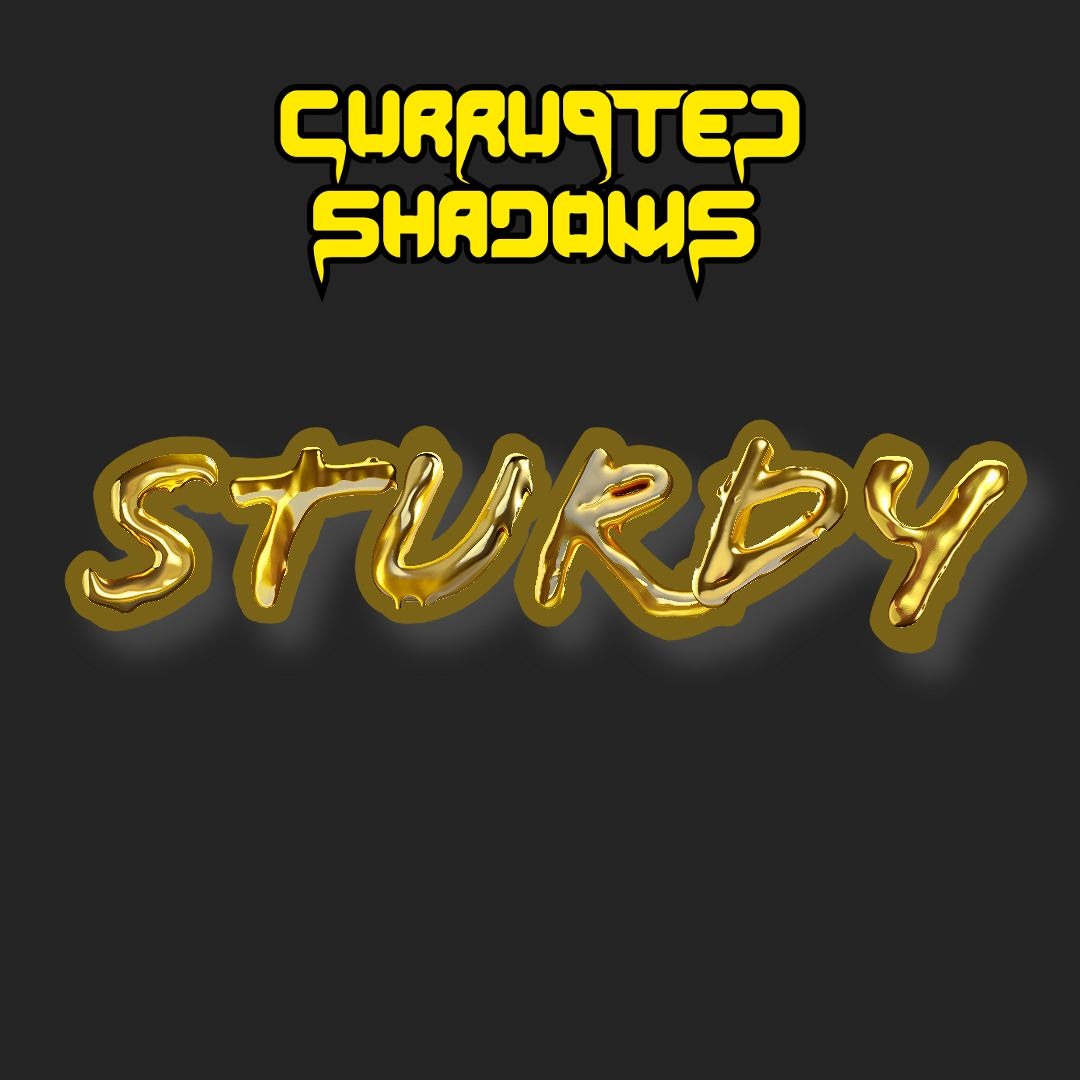 Stream Currupted Shadows - STURDY [FREE DOWNLOAD] by Currupted Shadows ...