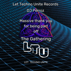 DJ PerrozI@the Gathering - 16082025