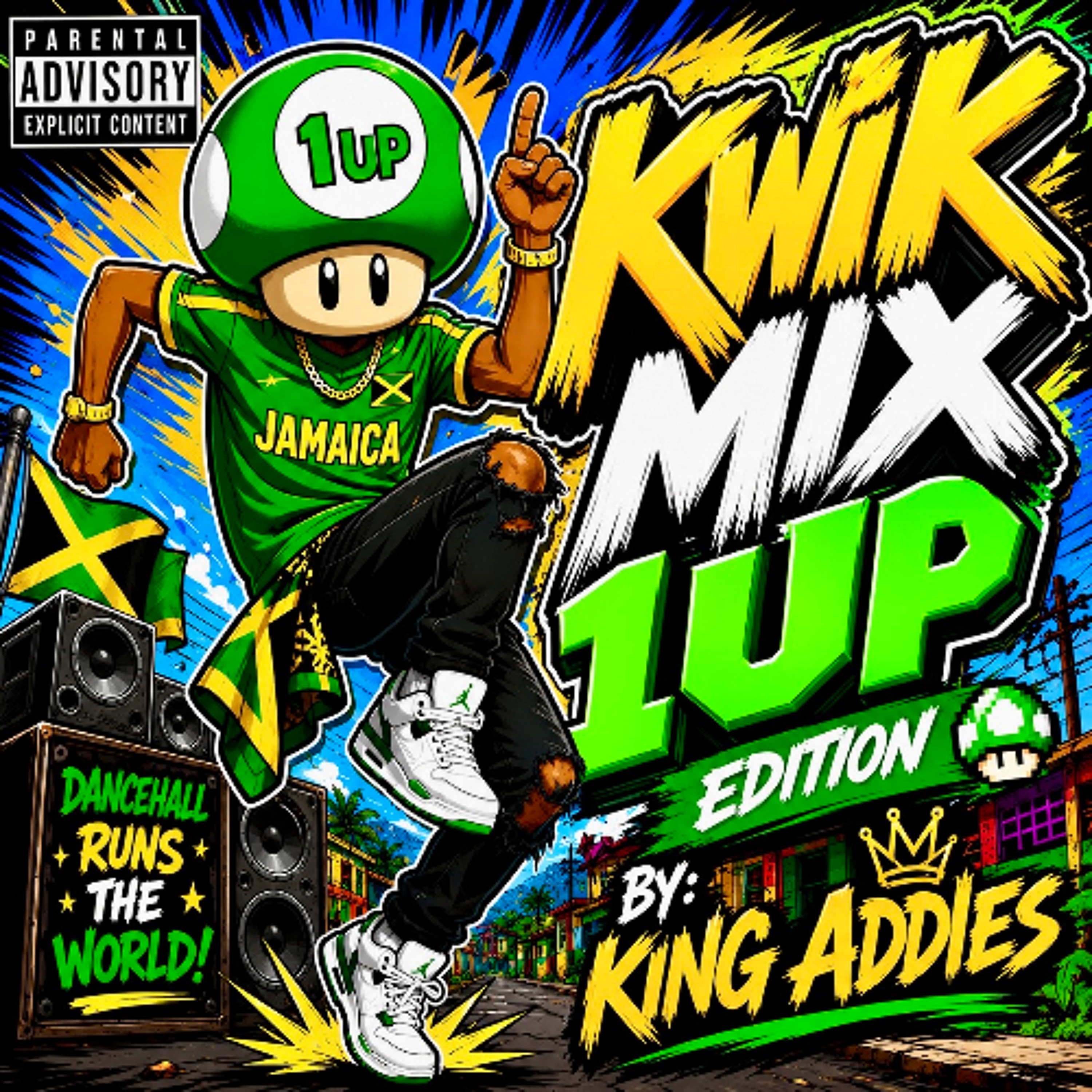KWIK MIX - 1 UP EDITION (KING ADDIES) episode artwork