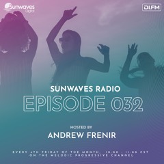 Sunwaves Radio 032 | Hosted by Andrew Frenir