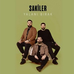 Sakiler - Yalanı Bırak(Adem Akpınar Remix)