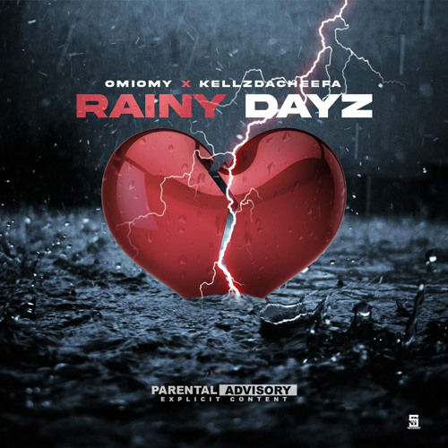 Rainy Dayz - OmiOmy ft. KellzDaCheefa