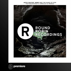 Premiere: Jack's CAB ft. Wendy Kay - The Dance Of Zion - Round Robin Recordings