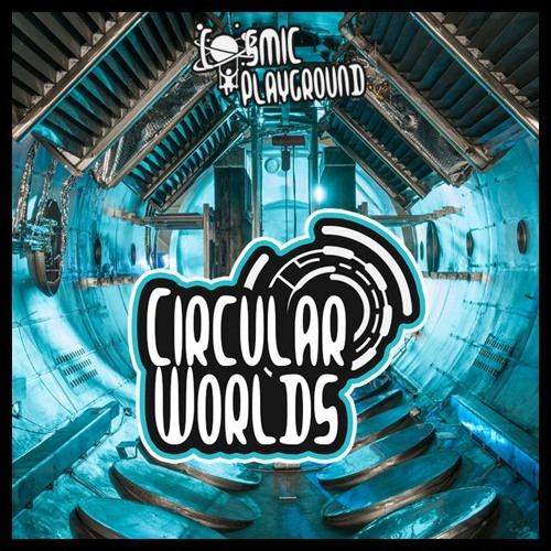 Cosmic Playground - Circular Worlds [150]