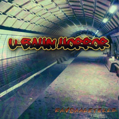 U-BAHN HORROR [HARDTEKK]
