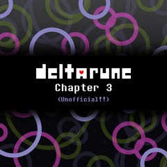 [Deltarune: Chapter 3 Fan Track] - COMIN' ATCHA LIVE